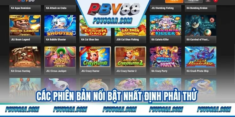 Các phiên bản nổi bật nhất định phải thử