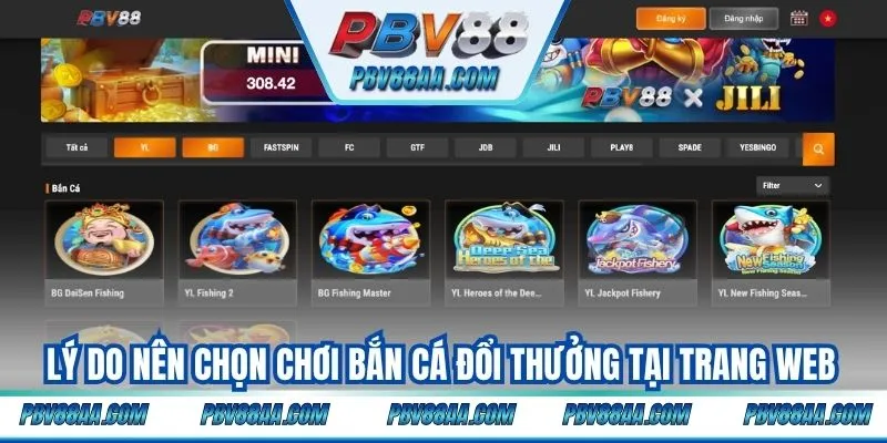 Lý do nên chọn chơi bắn cá đổi thưởng tại trang web
