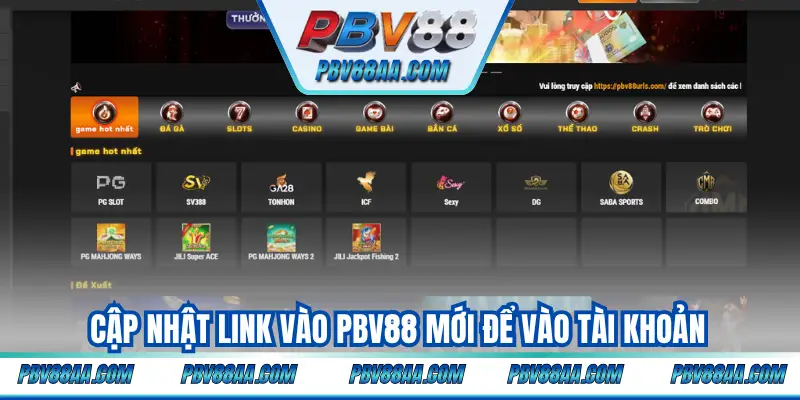 Cập nhật link vào PBV88 mới để vào tài khoản